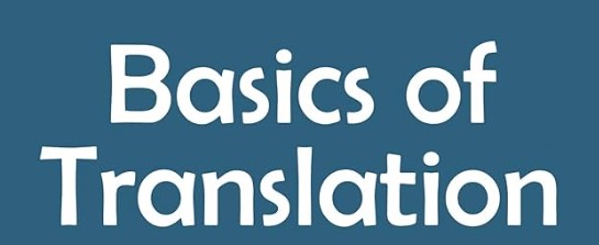 What are the basics of translation?